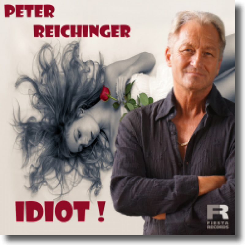 Peter Reichinger - Idiot