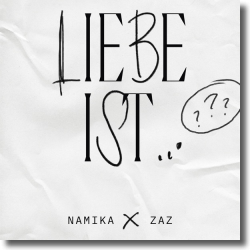 Namika feat. ZAZ - Liebe ist …