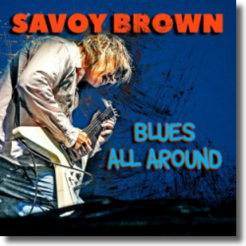 Savoy Brown - Blues All Around