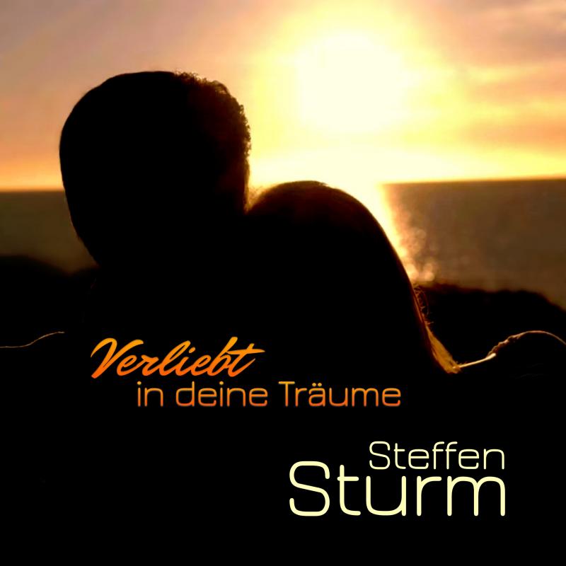 Steffen Sturm - Verliebt in deine Träume