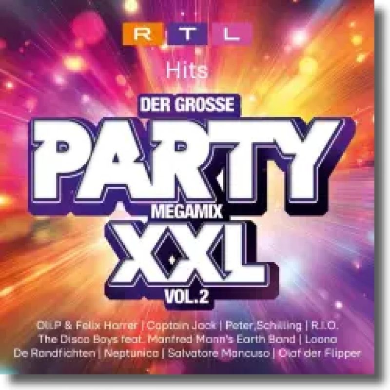 RTL Hits - Der Gro&szlig;e Party Megamix Vol. 2