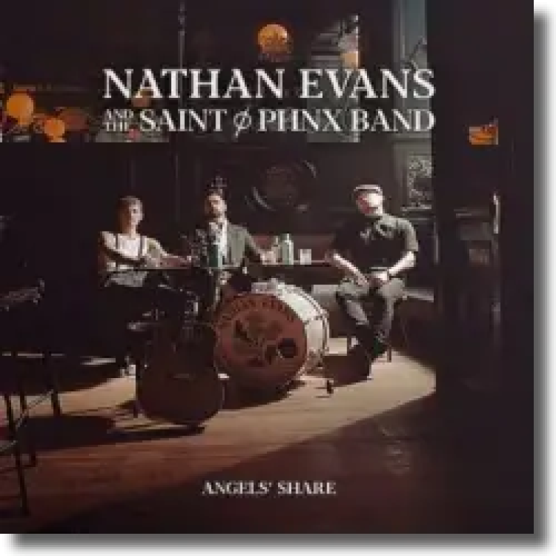 Nathan Evans and The Saint Phnx - Angels' Share