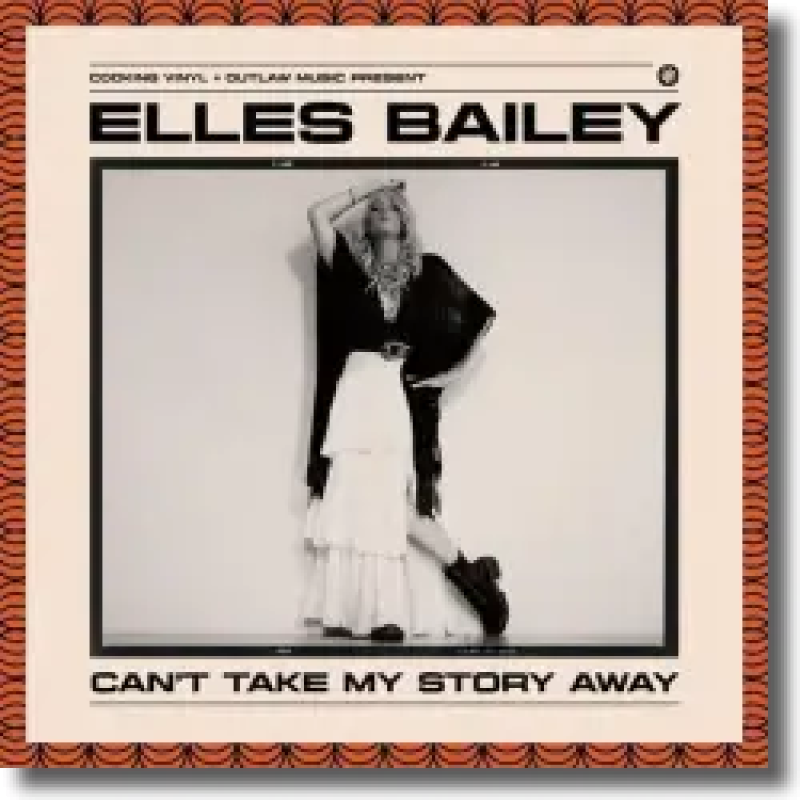 Elles Bailey - Can't Take Away My Story