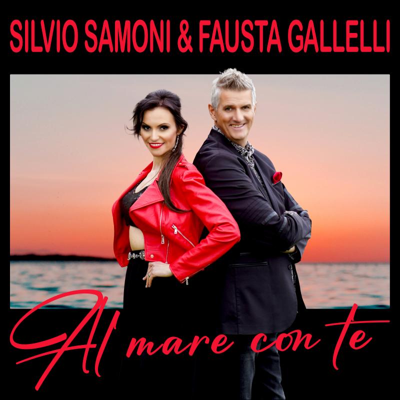 Silvio Samoni & Fausta Gallelli - Al mare con te