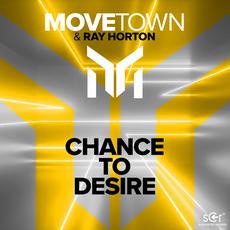 Movetown Ray Horton - Chance To Desire