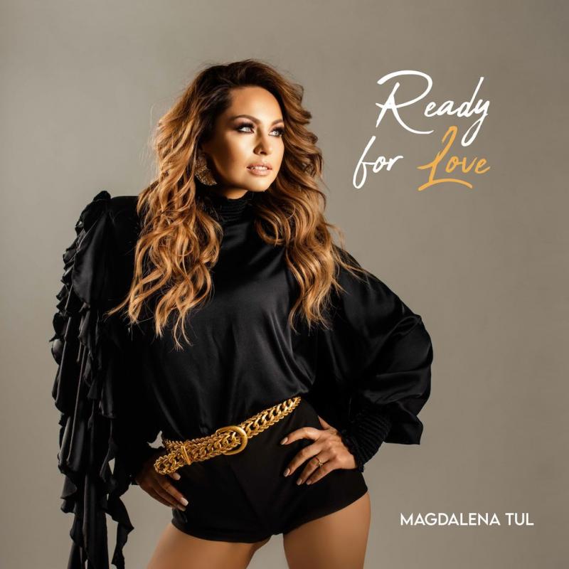 Magdalena Tul - Ready For Love