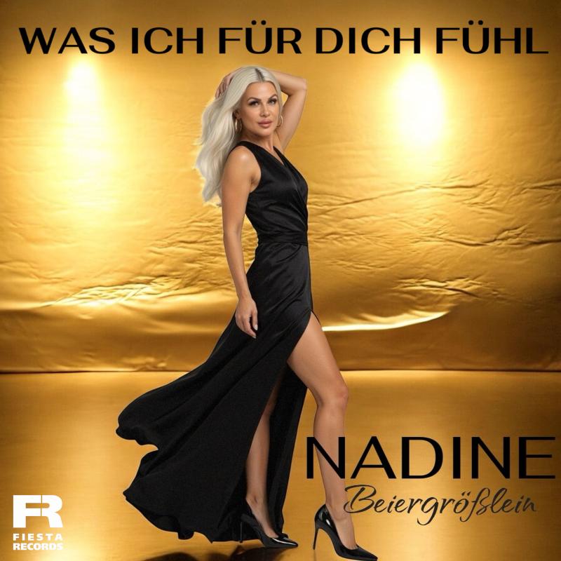 Nadine Beiergr&ouml;&szlig;lein - Was ich f&uuml;r Dich f&uuml;hl