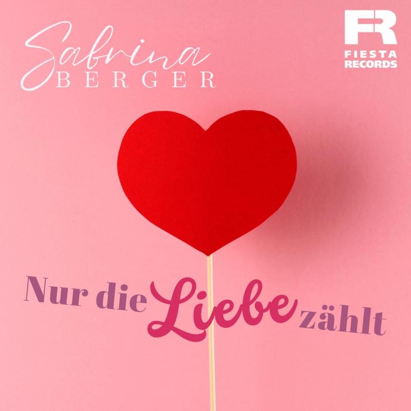 SABRINA BERGER – Nur die Liebe zählt