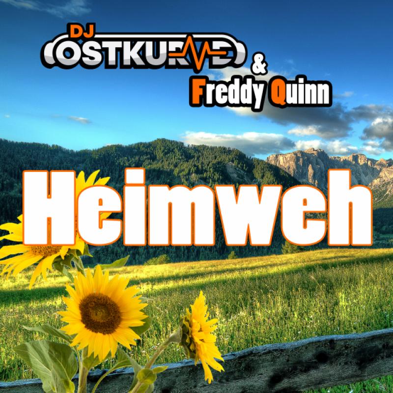 DJ Ostkurve & Freddy Quinn - Heimweh