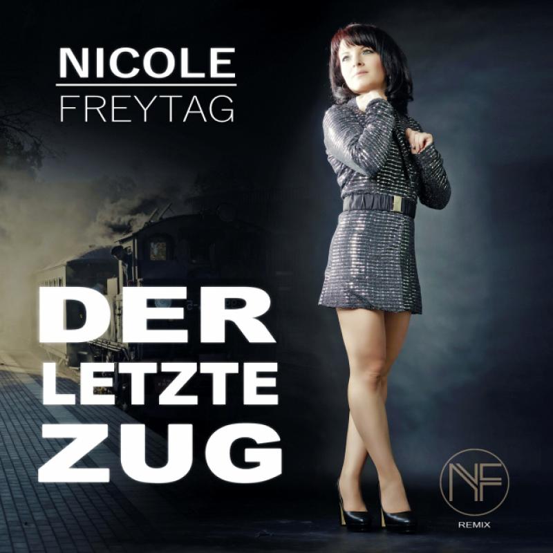 Nicole Freytag - Der letzte Zug (Remix)