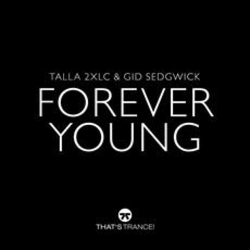 Talla 2XLC Gid Sedgwick - Forever Young (Short mix)