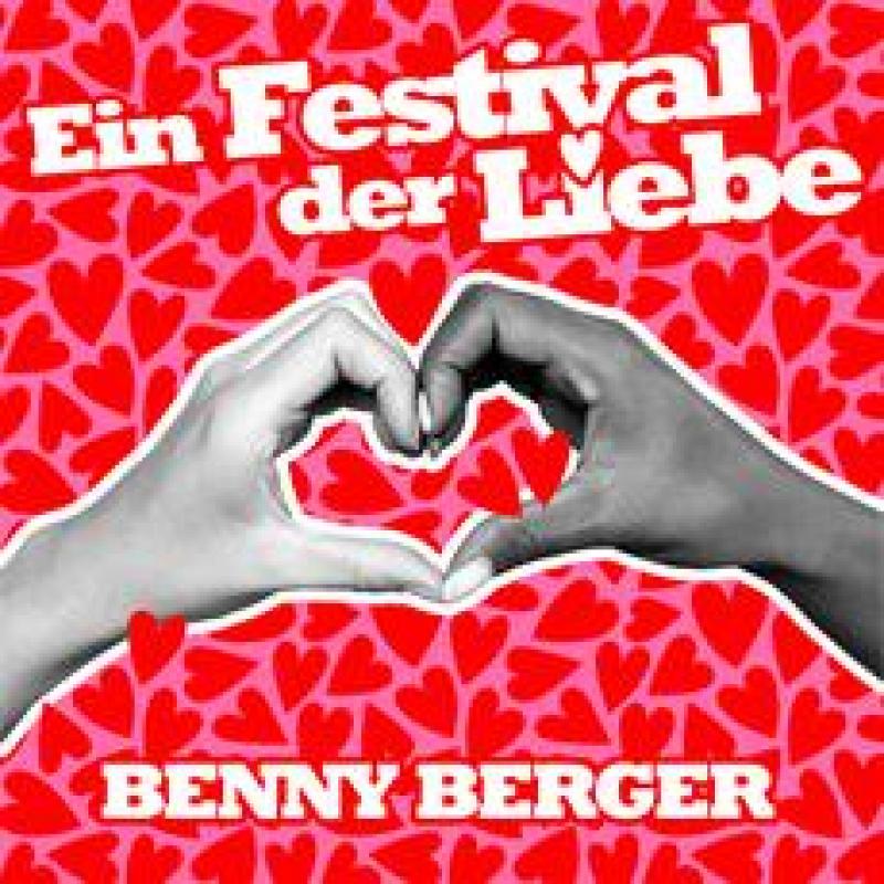 Benny Berger - Festival der Liebe - Edit