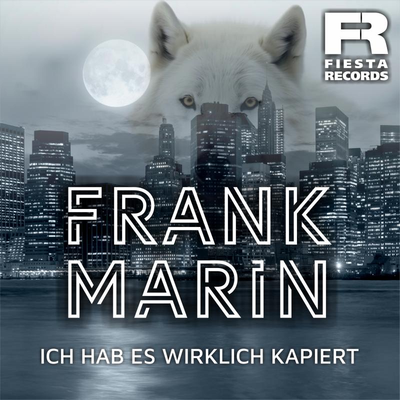 Frank Marin - Ich hab es wirklich kapiert