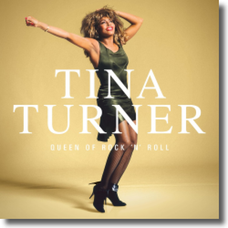 Tina Turner - Queen Of Rock N’ Roll