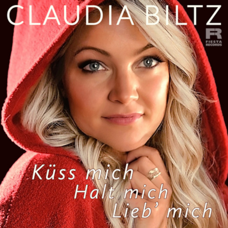 CLAUDIA BILTZ – Küss mich, halt mich, lieb‘ mich (Featuring Rod Berry)