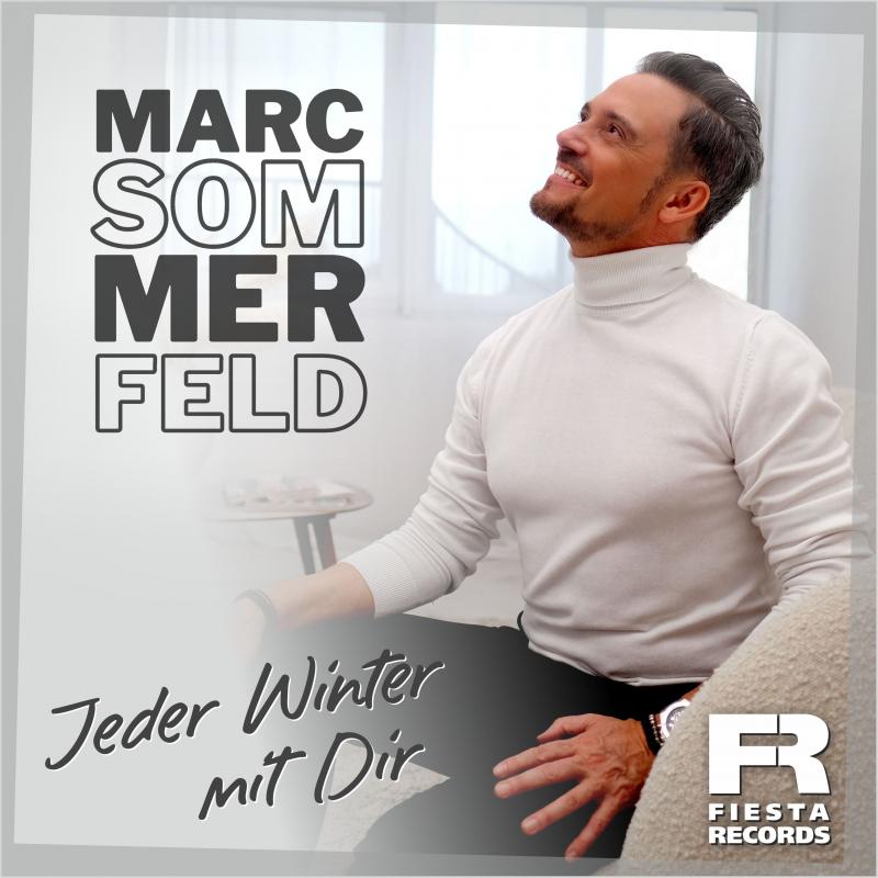 Marc Sommerfeld - Jeder Winter mit Dir