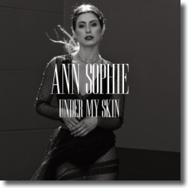 Ann Sophie - Under My Skin
