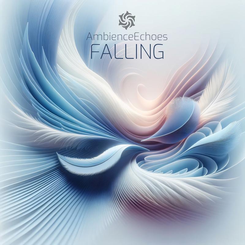 AmbienceEchoes - Falling