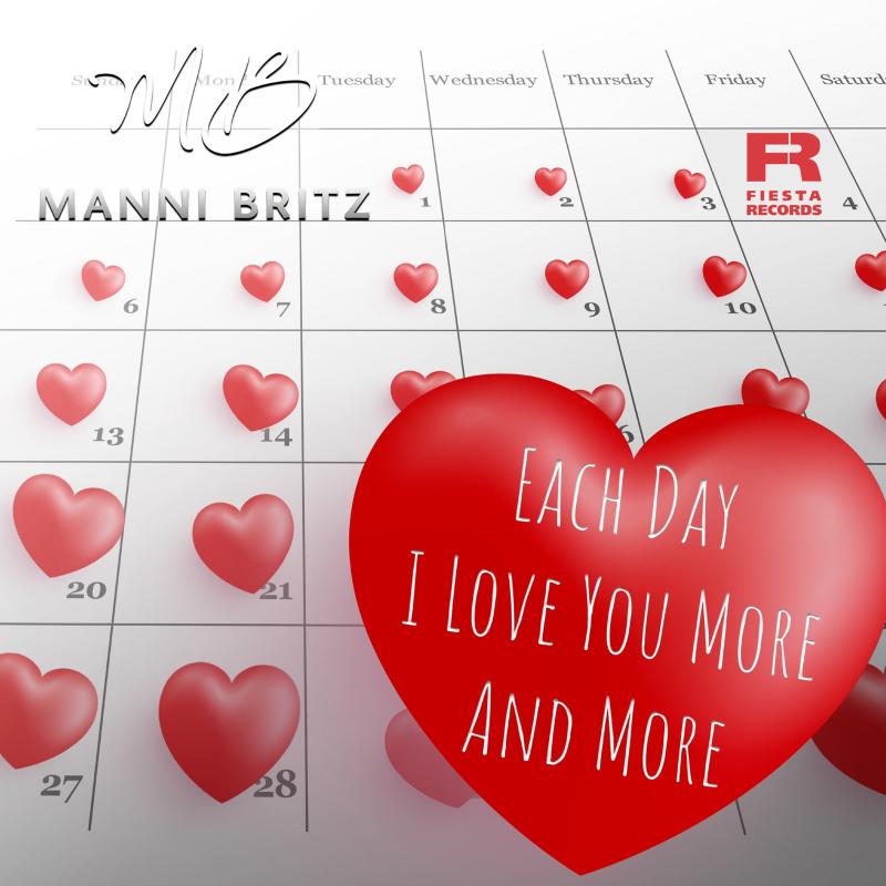 Manni Britz - Each Day I Love You More And More