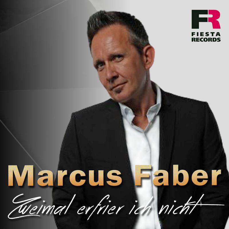 Marcus Faber - Zweimal erfrier ich nicht