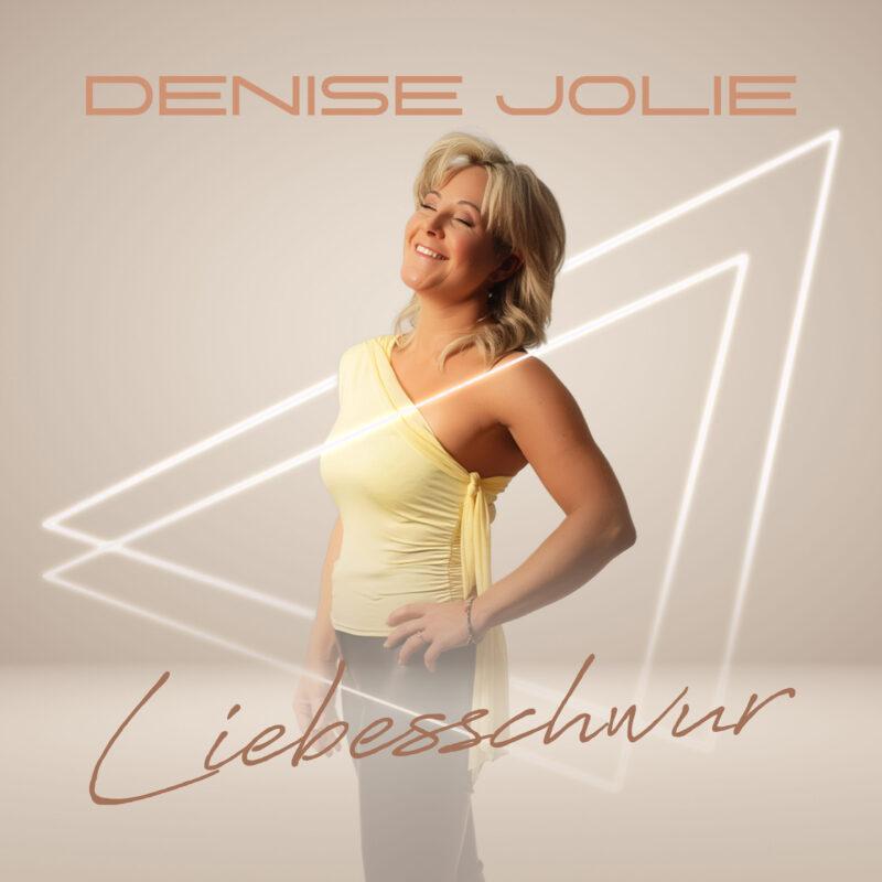 Denise Jolie &ndash; Liebesschwur