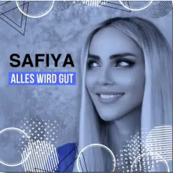 Safiya - Alles wird gut