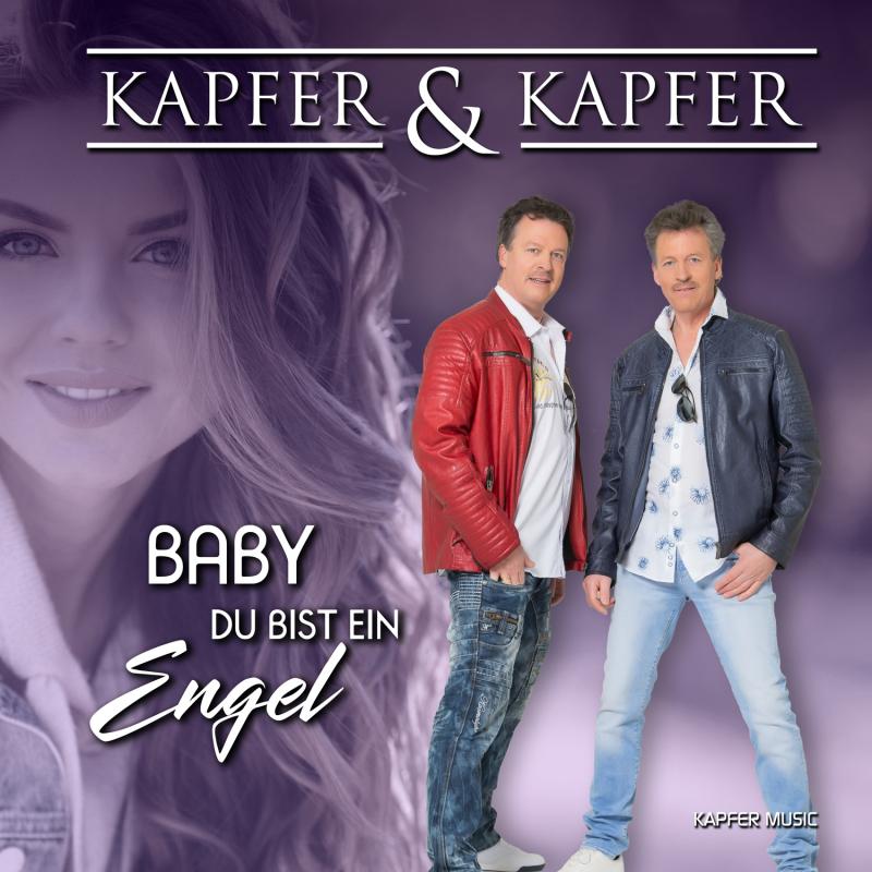 Kapfer & Kapfer - Baby Du bist ein Engel