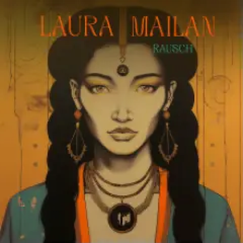 Laura Mailan - Rausch