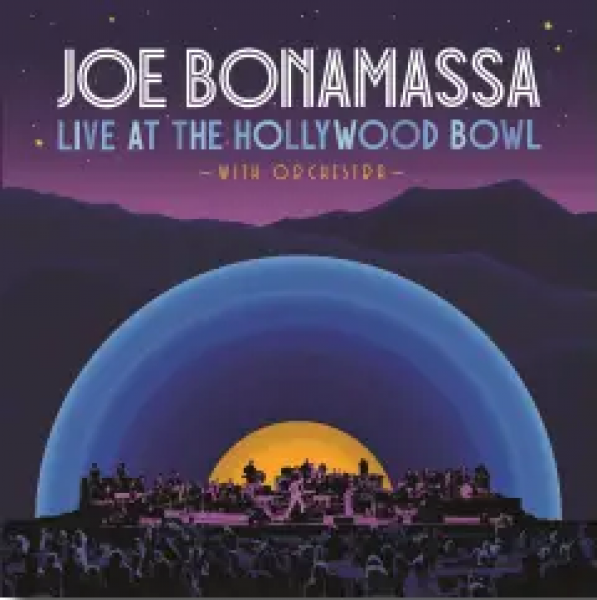 Joe Bonamassa - Live At The Hollywood Bowl - With Orchestra