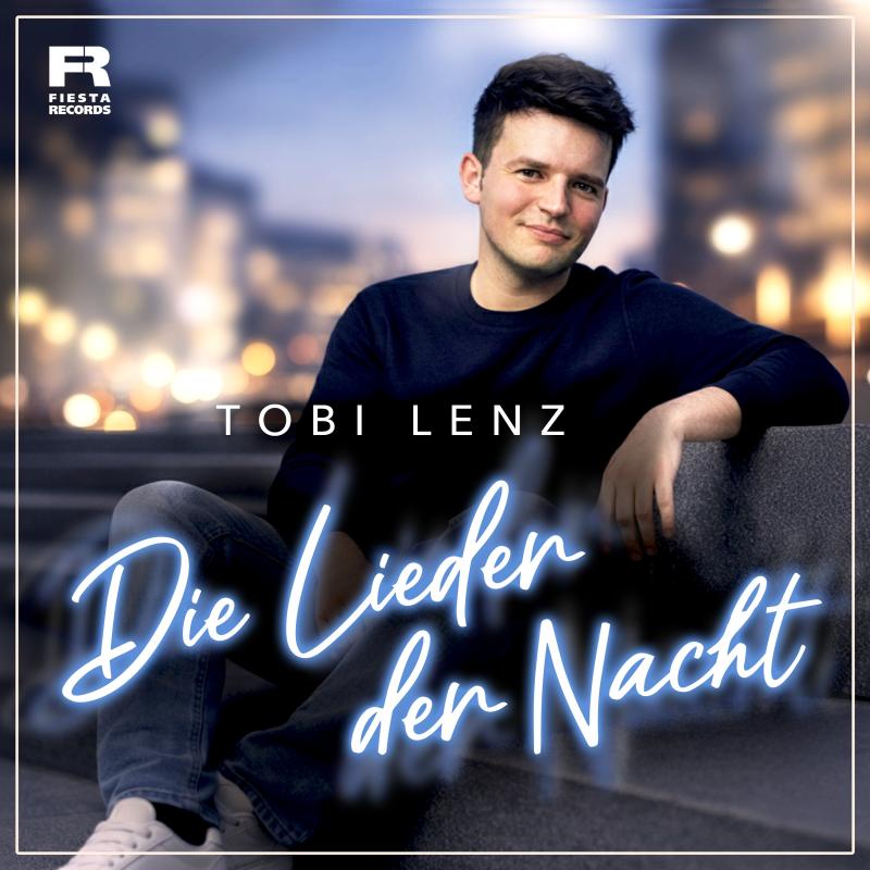 Tobi Lenz - Die Lieder der Nacht