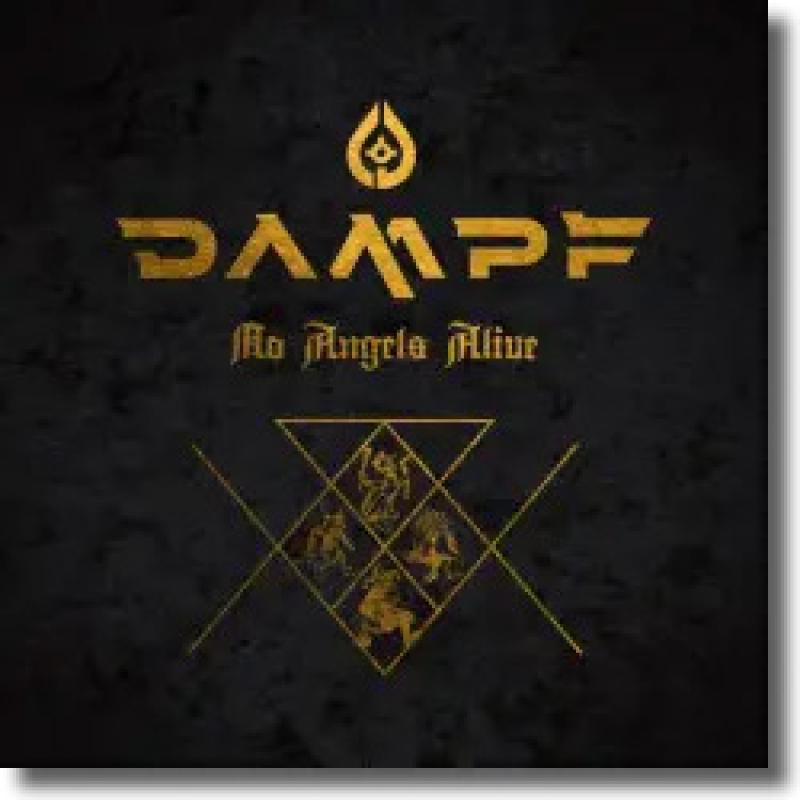 DAMPF - No Angels Alive