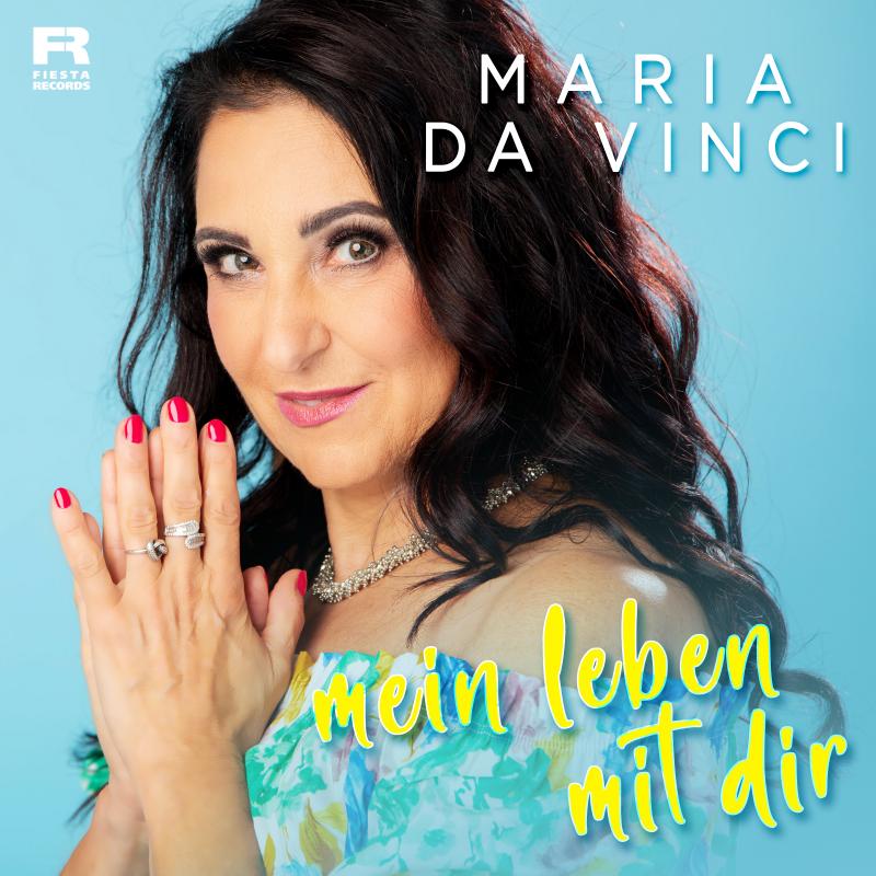 Maria da Vinci - Mein Leben mit Dir