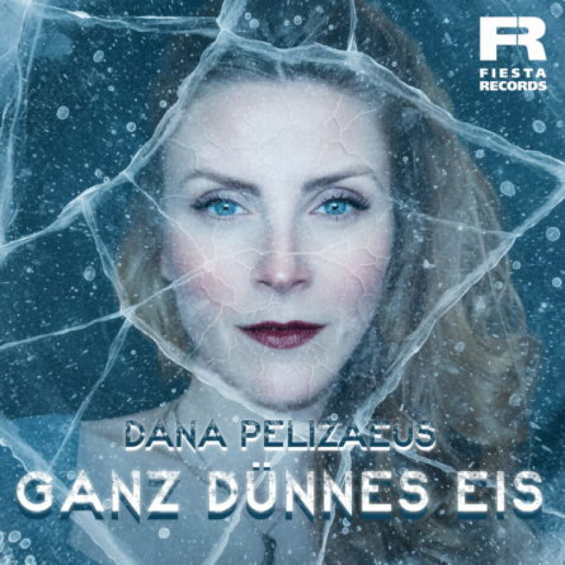Dana Pelizaeus - Ganz d&uuml;nnes Eis