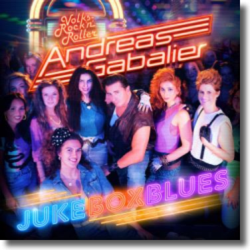 Andreas Gabalier - Jukeboxblues