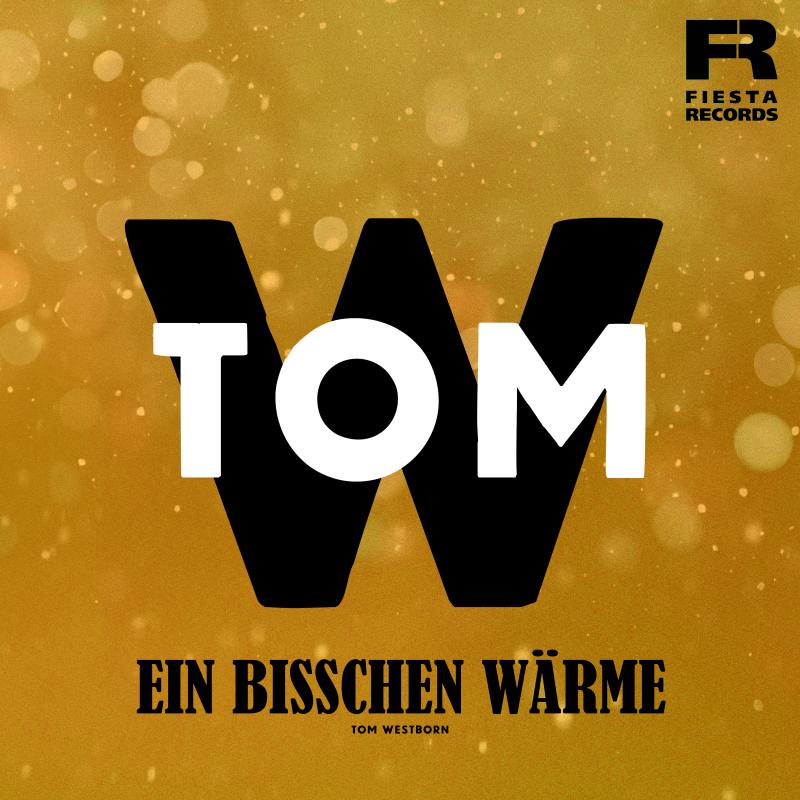 Tom Westborn - Ein bisschen Wärme