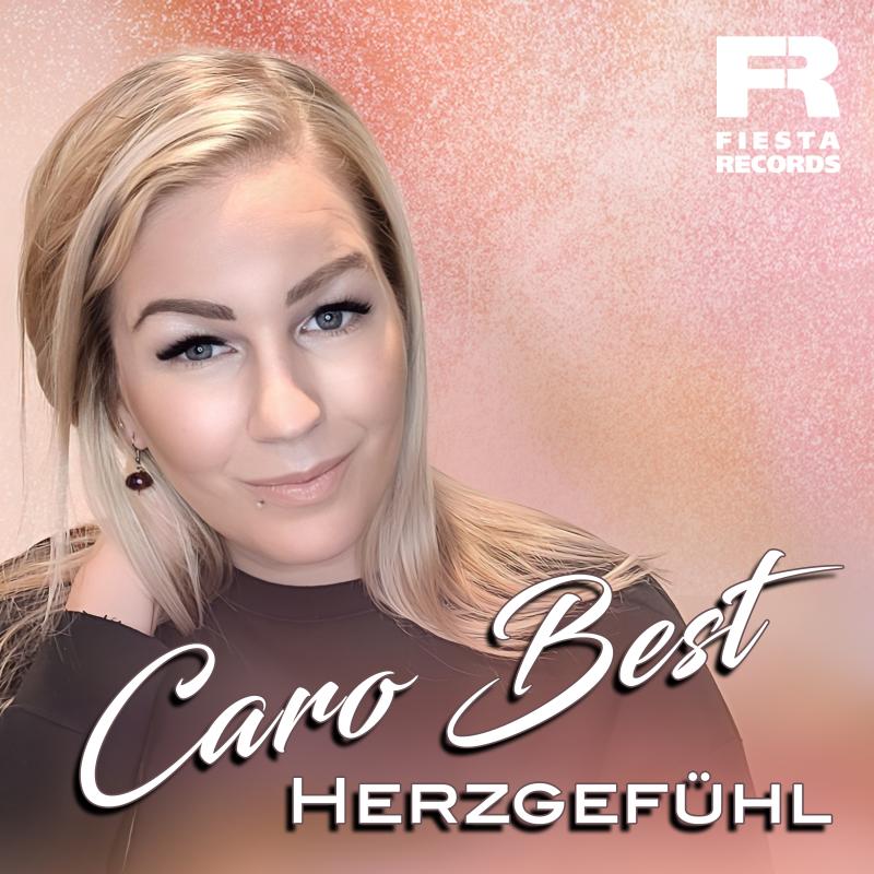 Caro Best - Herzgefühl