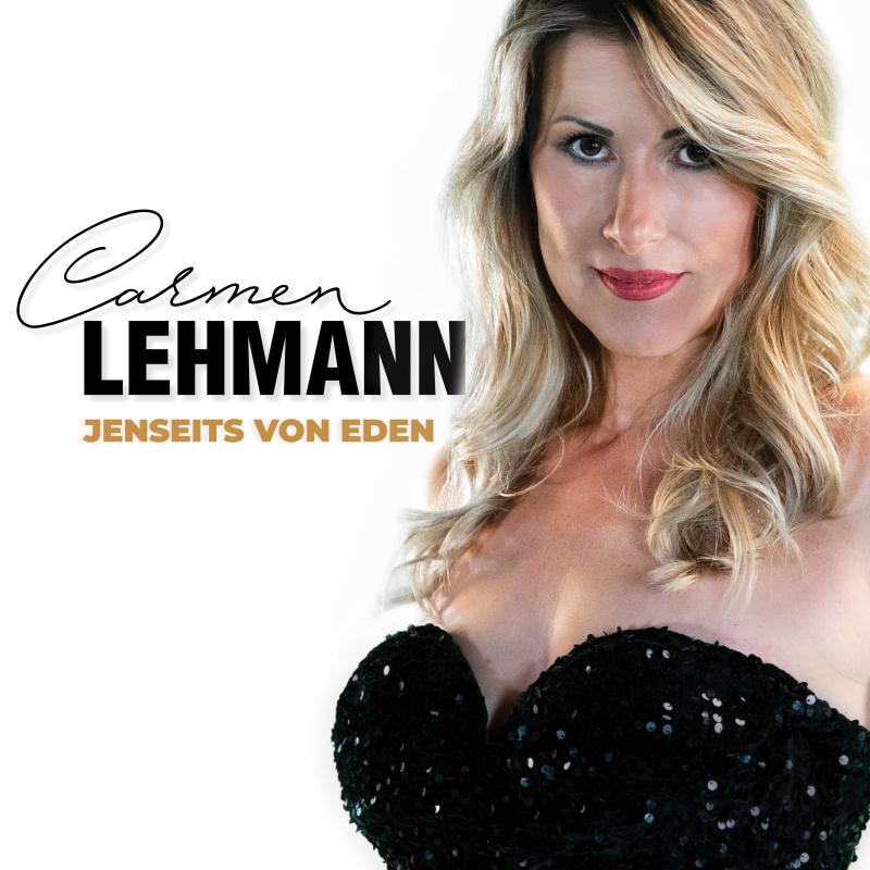 Carmen Lehmann - Jenseits von Eden