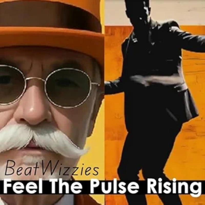 BeatWizzies - Feel The Pulse Rising