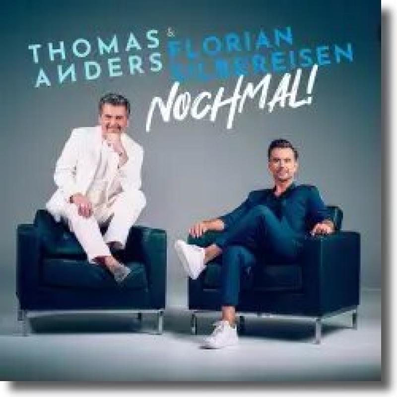 Thomas Anders & Florian Silbereisen - Nochmal!