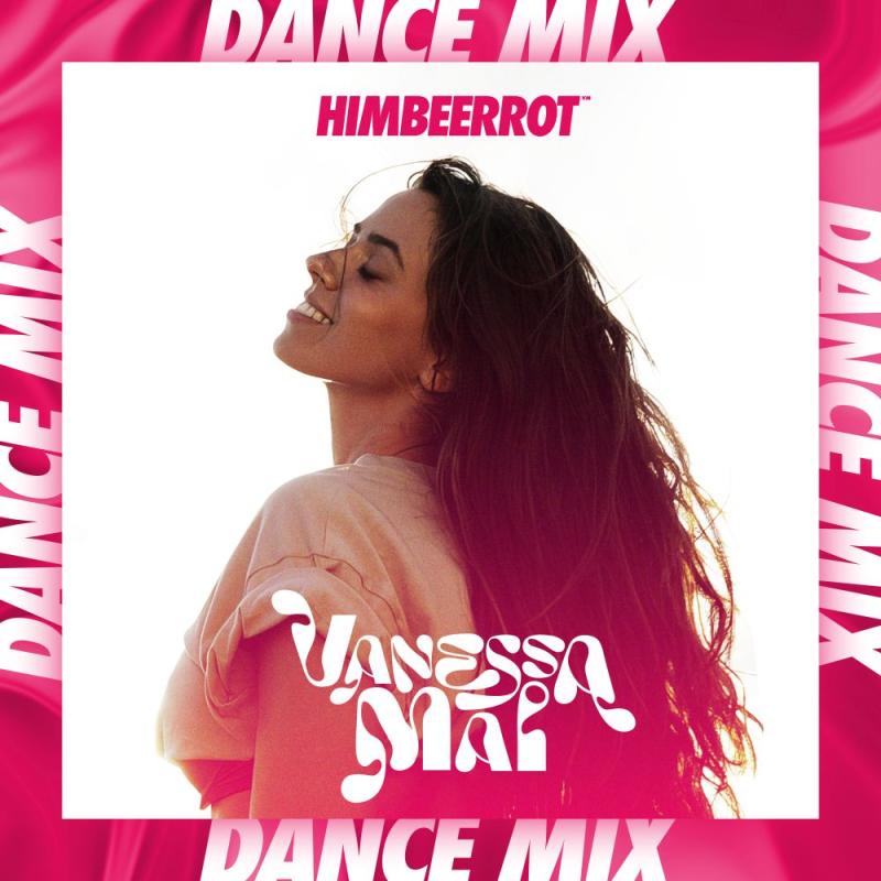 Vanessa Mai - Himbeerrot (Dance Mix)