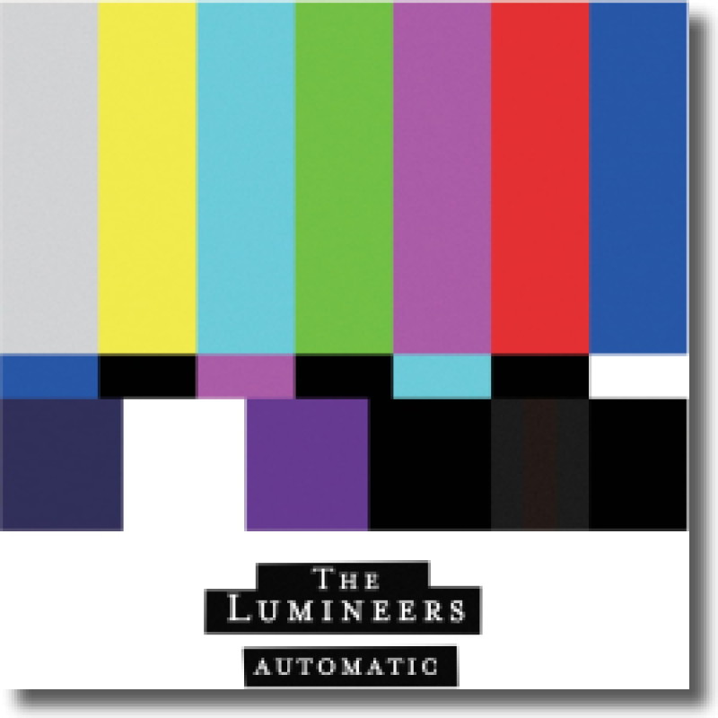 The Lumineers - Automatic