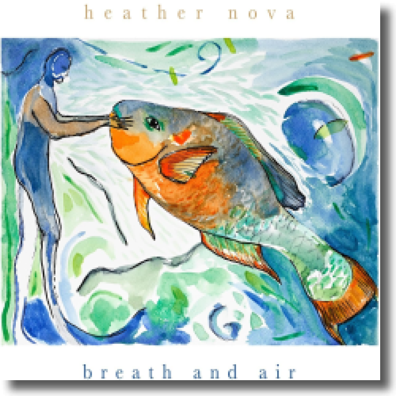 Heather Nova - Breath And Air