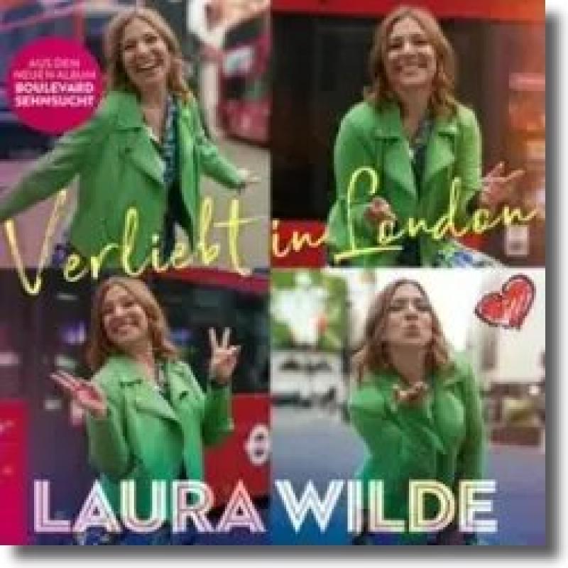 Laura Wilde - Verliebt in London