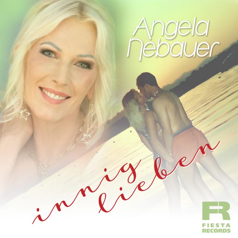 Angela Nebauer - Innig lieben (Neuversion 2025)