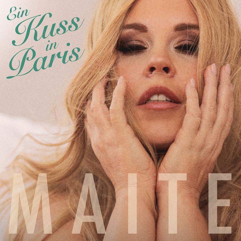 Maite Kelly - Ein Kuss In Paris