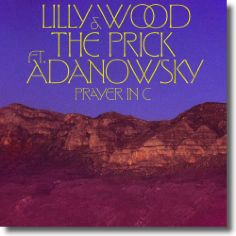 Lilly Wood & The Prick & Adanowsky - Prayer in C