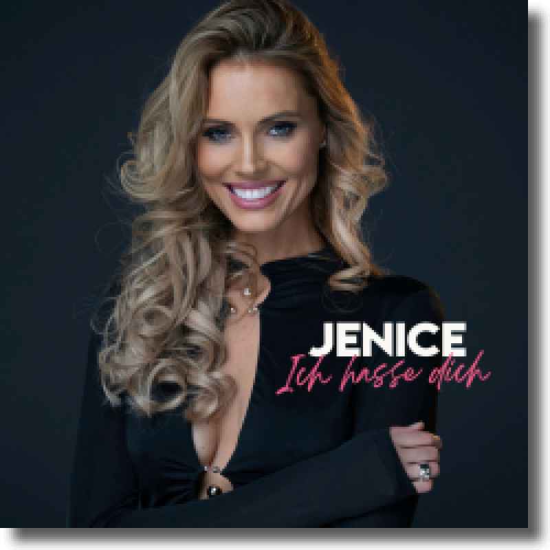 Jenice - Ich hasse dich