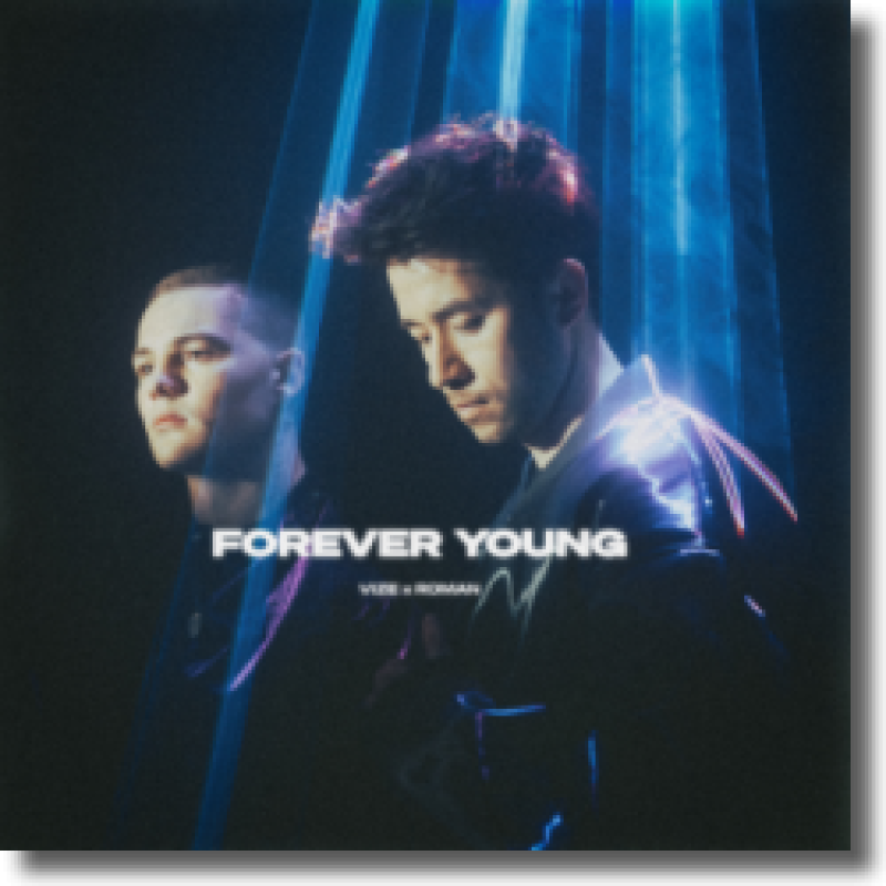 VIZE & roman - Forever Young