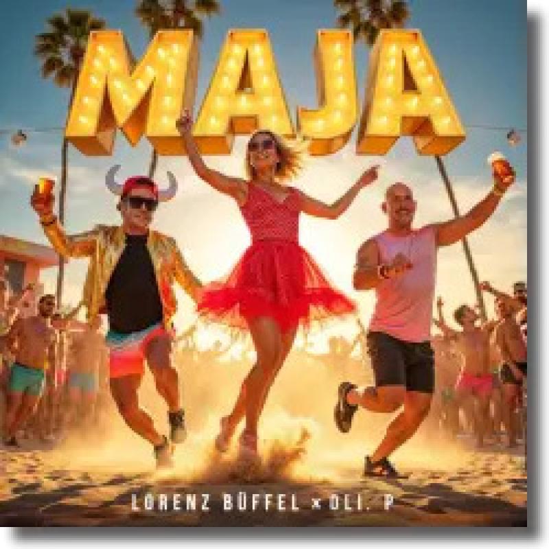Lorenz Büffel x Oli.P - Maja