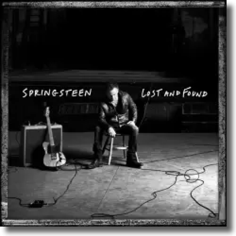 Bruce Springsteen - Lost and Found: Selections from the Lost Albums